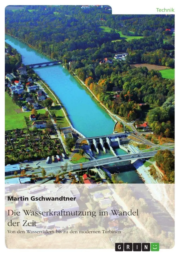 Cover: 9783656817529 | Die Wasserkraftnutzung im Wandel der Zeit | Martin Gschwandtner | Buch
