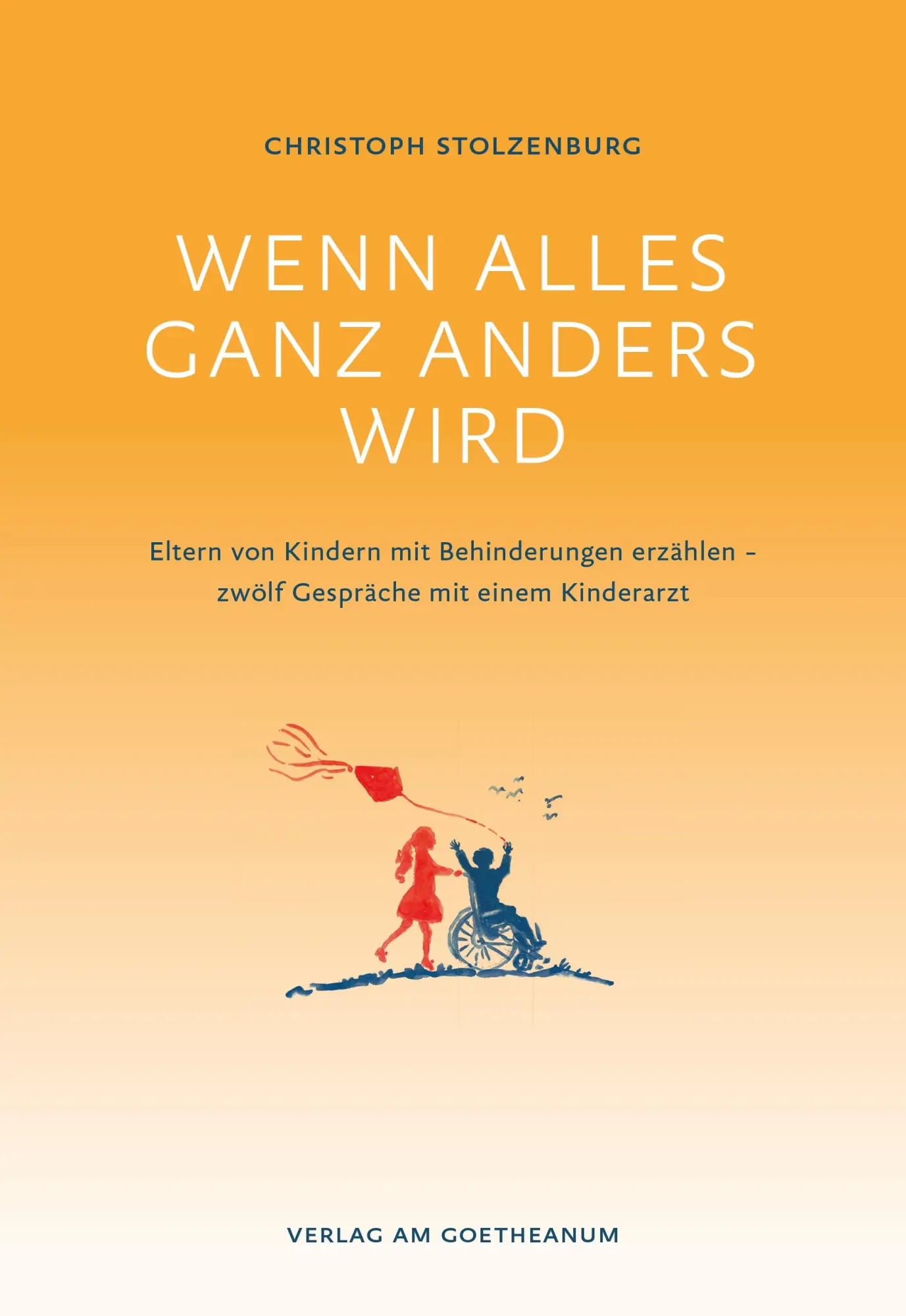 Cover: 9783723517529 | Wenn alles ganz anders wird | Christoph Stolzenburg | Taschenbuch