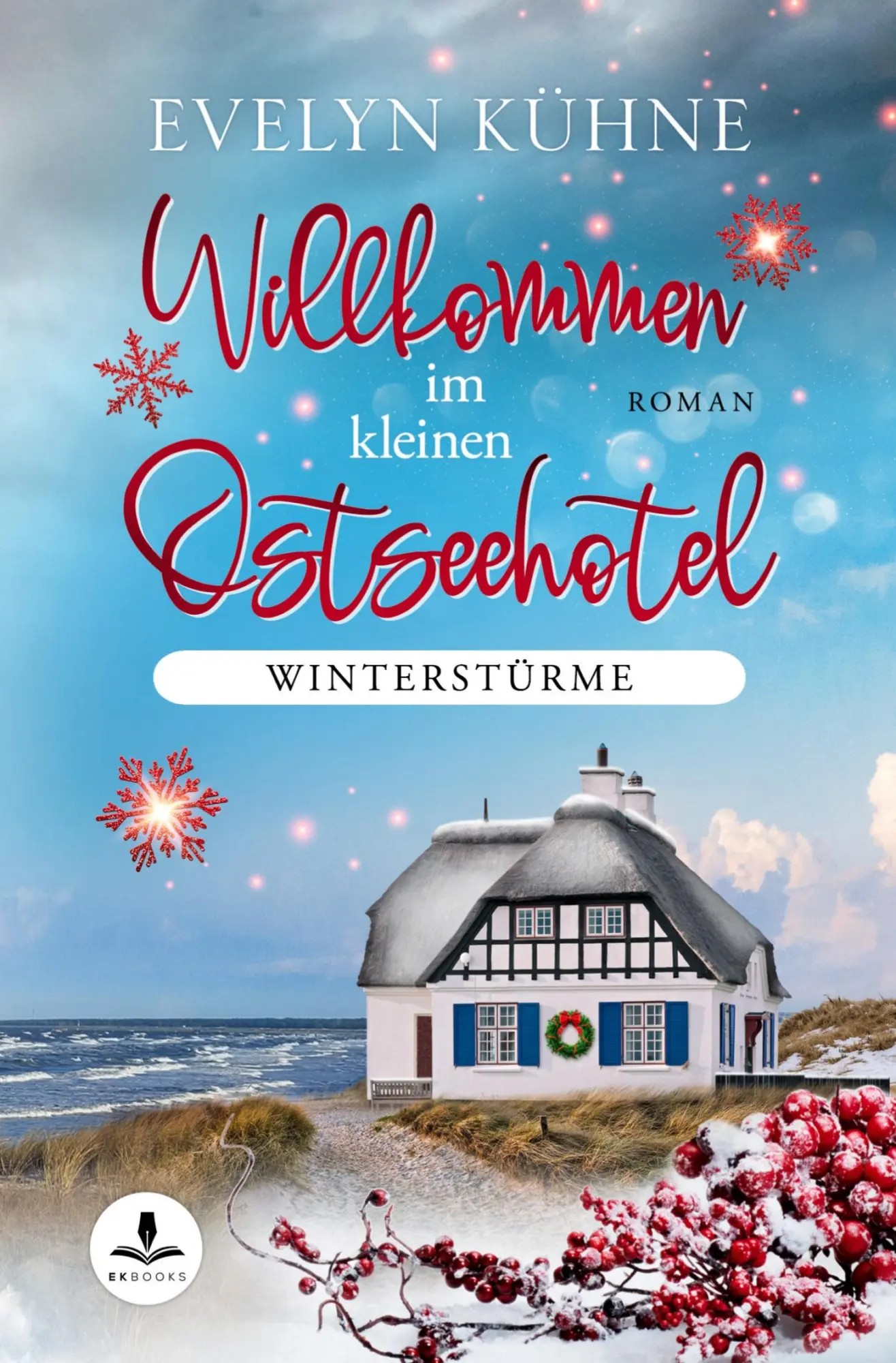 Cover: 9783754687529 | Willkommen im kleinen Ostseehotel: Winterstürme | Evelyn Kühne | Buch
