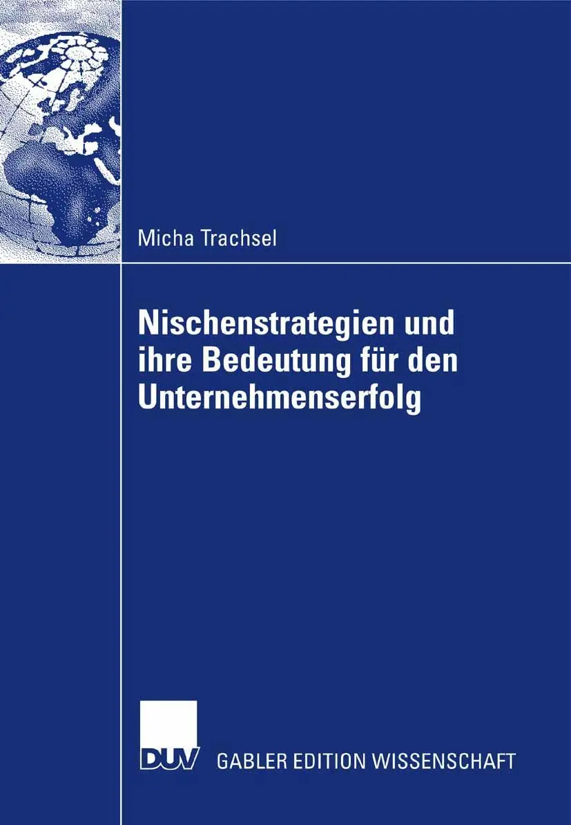 Cover: 9783835007529 | Nischenstrategien und ihre Bedeutung für den Unternehmenserfolg | Buch