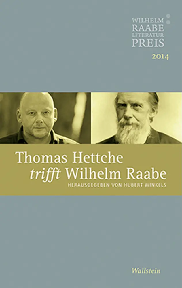 Cover: 9783835317529 | Thomas Hettche trifft Wilhelm Raabe | Hubert Winkels | Taschenbuch
