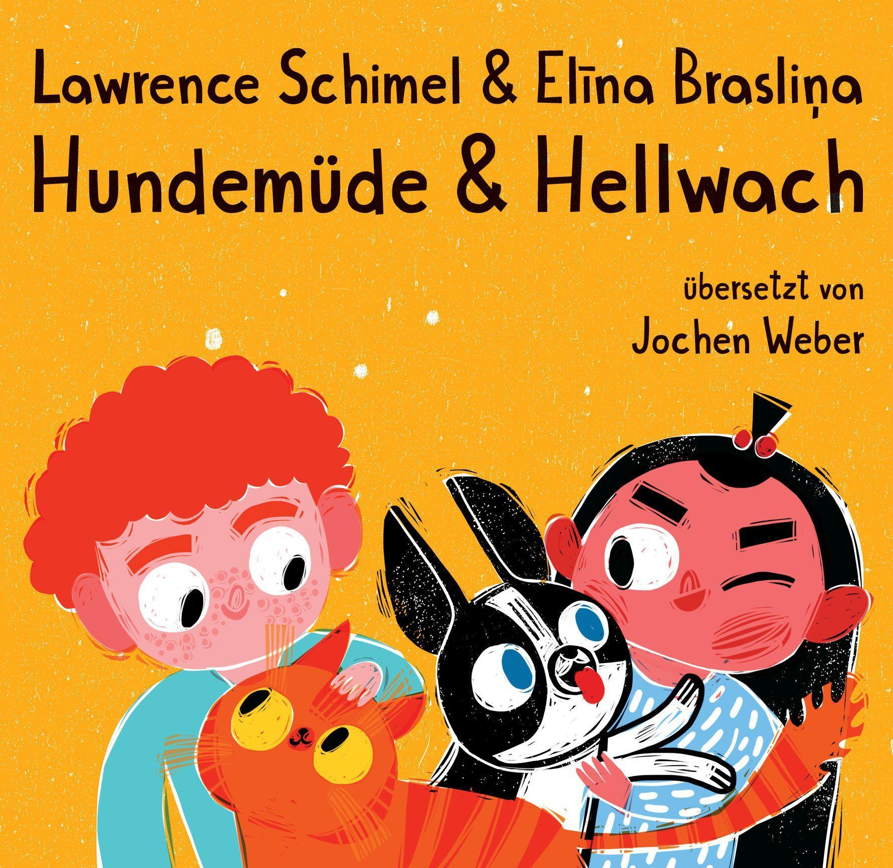 Cover: 9783981917529 | Hundemüde &amp; hellwach | Lawrence Schimel | Buch | Deutsch | 2022