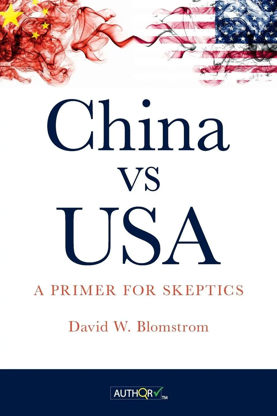 Cover: 9798986767529 | China vs USA | David Blomstrom | Taschenbuch | Kartoniert / Broschiert