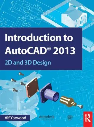 Taylor & Francis Ltd Introduction To AutoCAD 2013