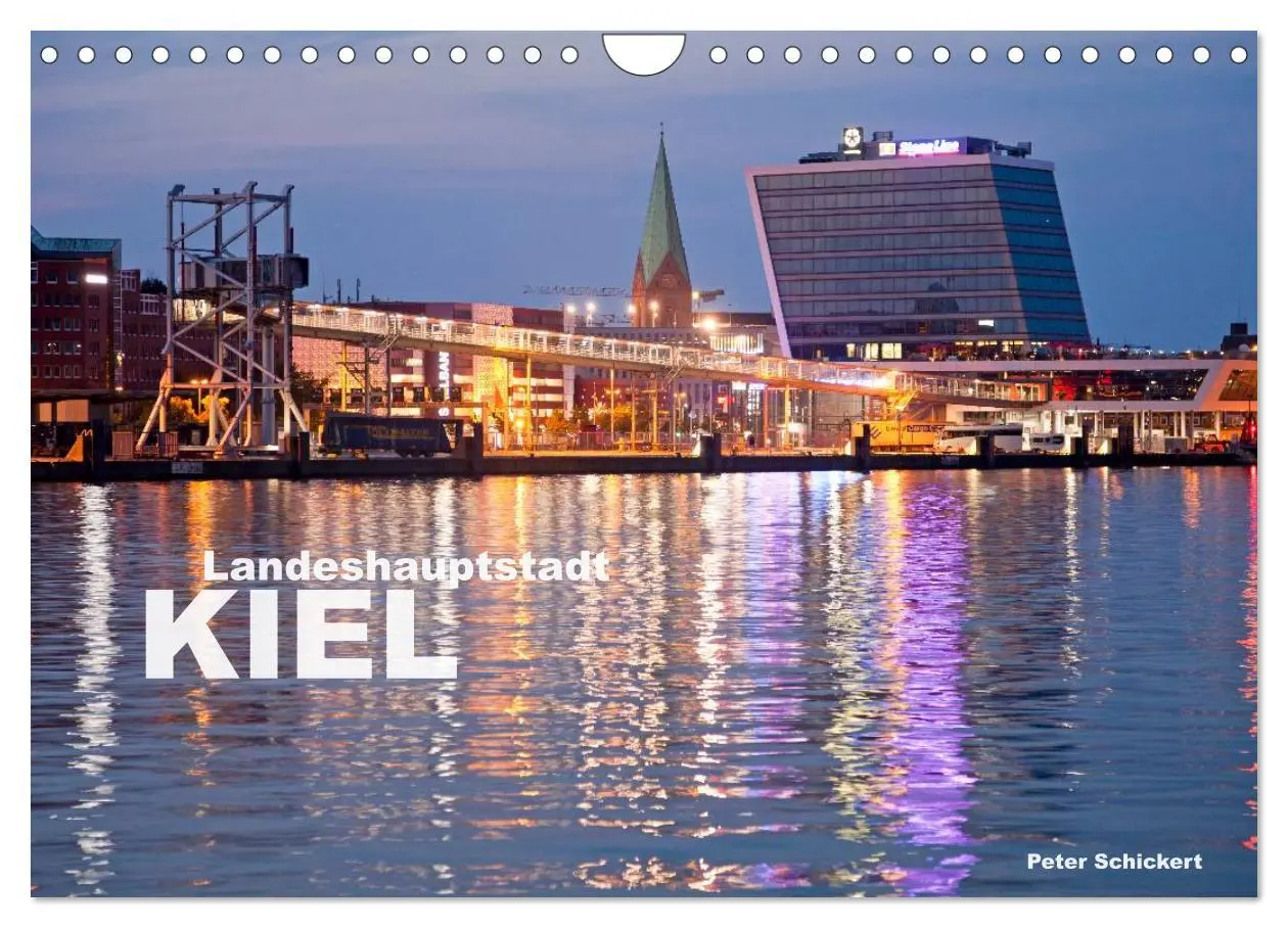 Cover: 9783435587629 | Landeshauptstadt Kiel (Wandkalender 2025 DIN A4 quer), CALVENDO...