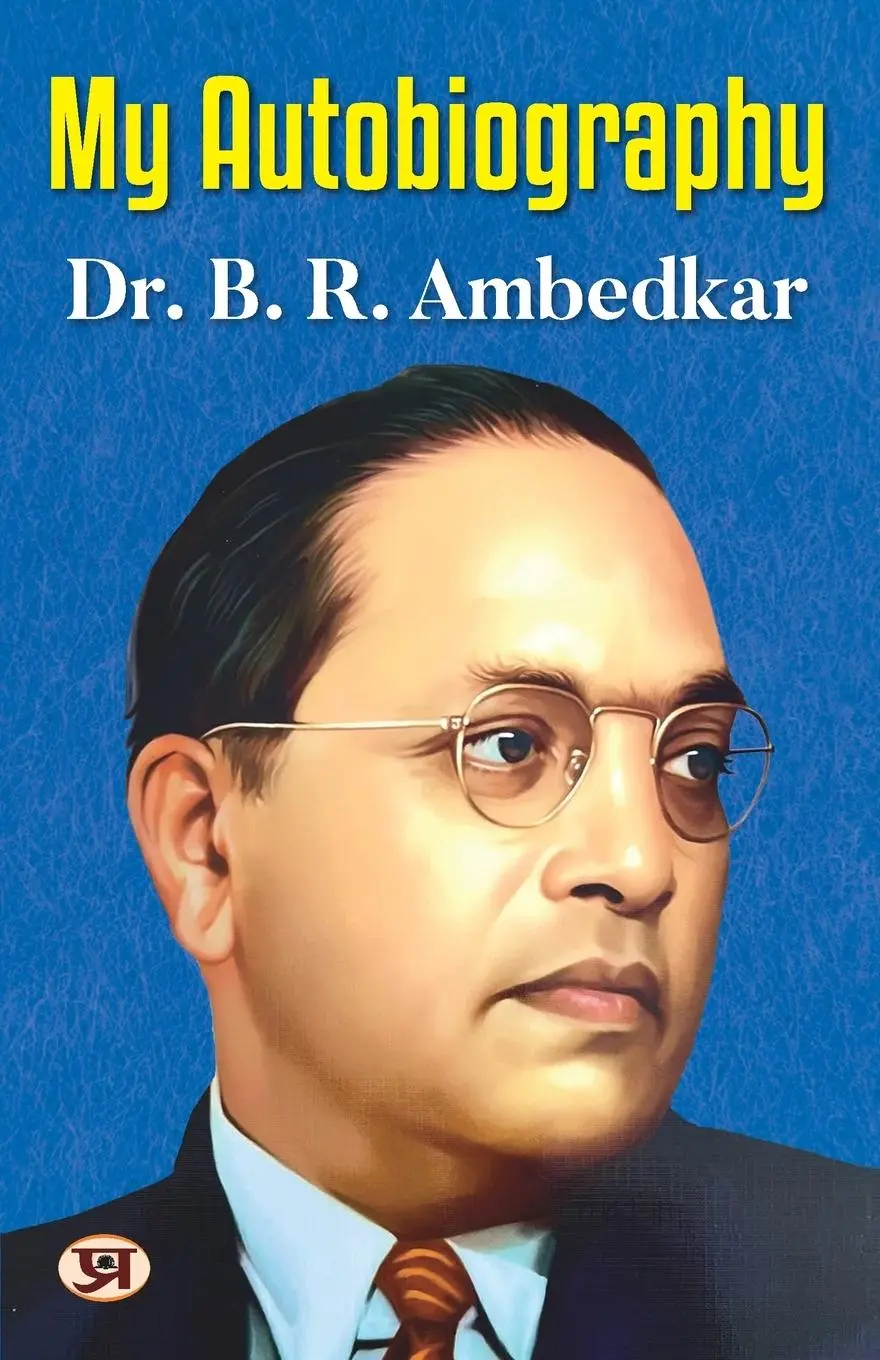 Cover: 9789355627629 | My Autobiography Autobiography of Dr. B.R. Ambedkar Ambedkar's...