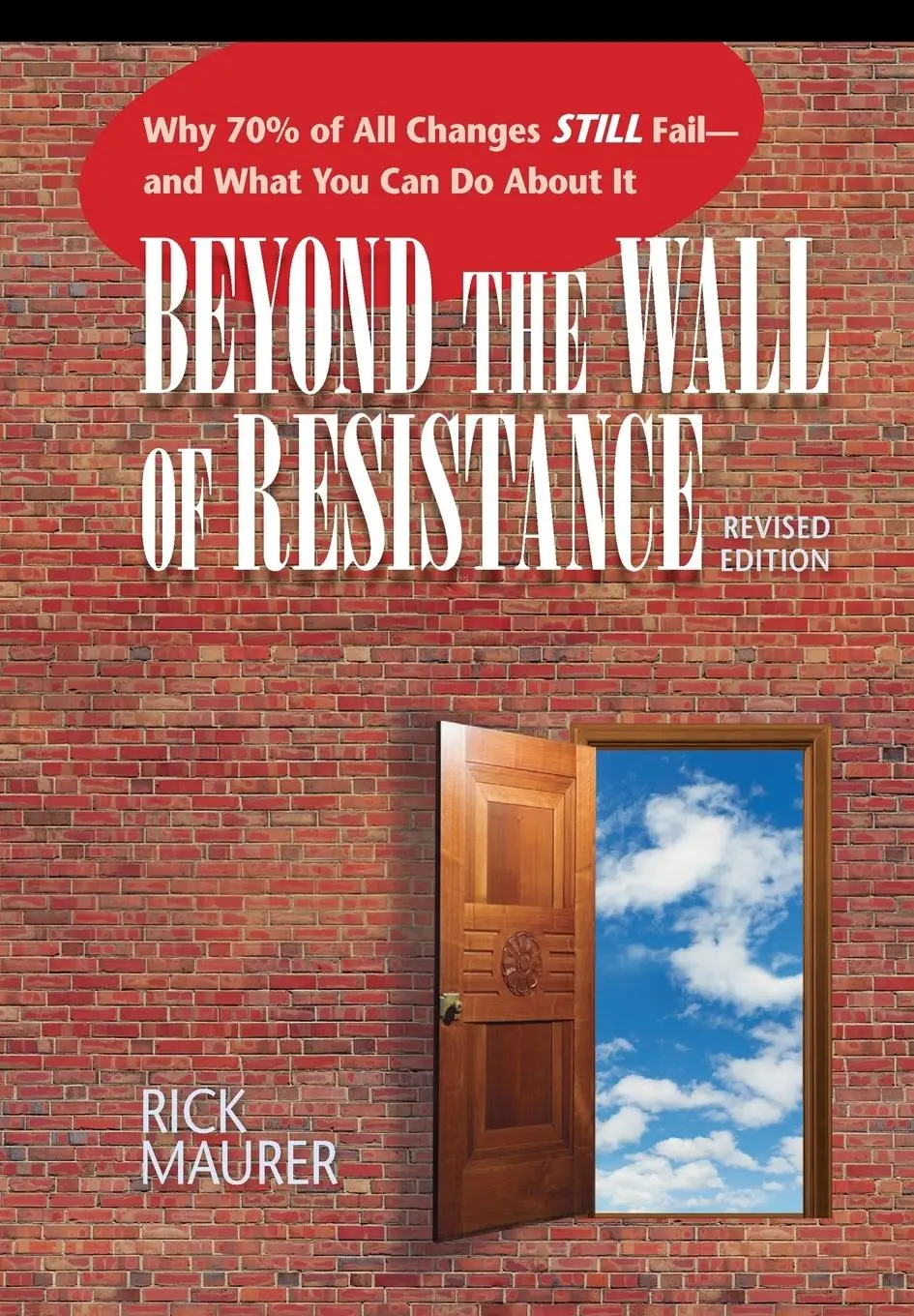Cover: 9781885167729 | Beyond the Wall of Resistance (Revised Edition) | Rick Maurer | Buch