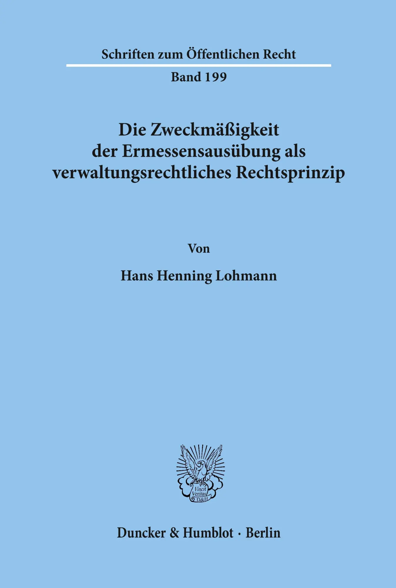 Cover: 9783428027729 | Die Zweckmäßigkeit der Ermessensausübung als verwaltungsrechtliches...