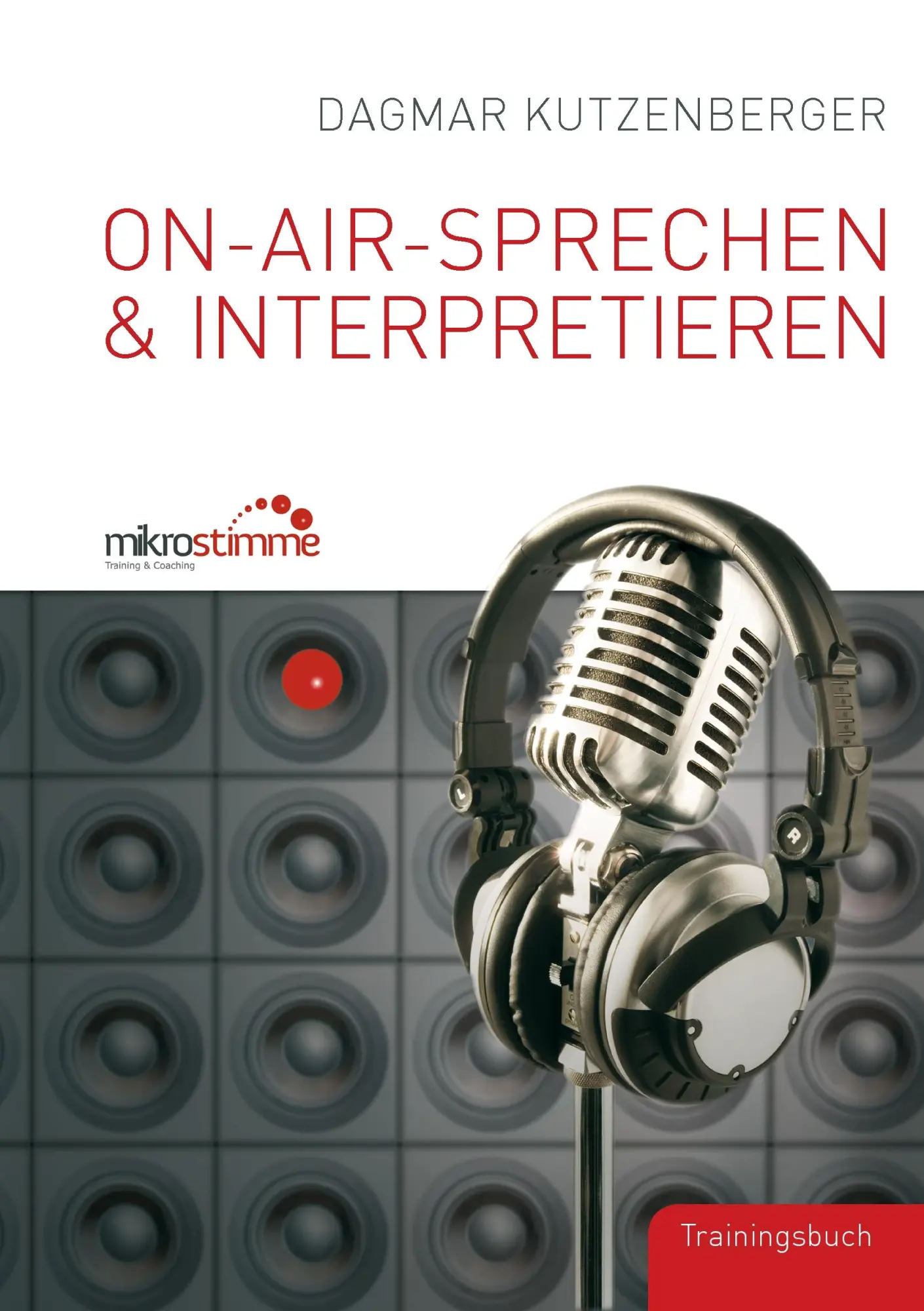 Cover: 9783848267729 | On-Air-Sprechen &amp; Interpretieren | Trainingsbuch | Dagmar Kutzenberger