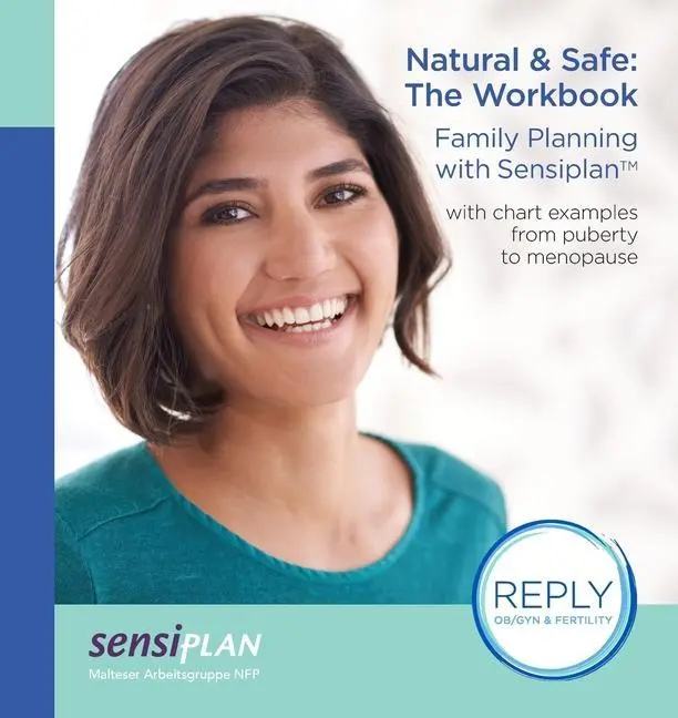 Cover: 9781733687829 | Natural &amp; Safe | The Workbook, Family Planning with Sensiplan | Nfp