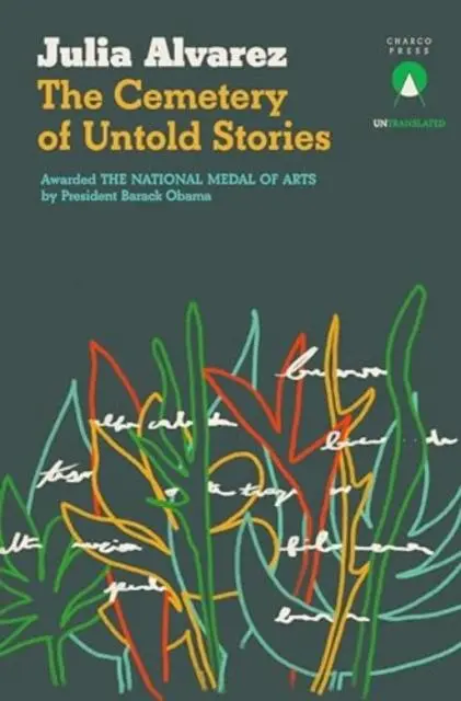 Cover: 9781913867829 | The Cemetery of Untold Stories | Julia Alvarez | Taschenbuch | 280 S.