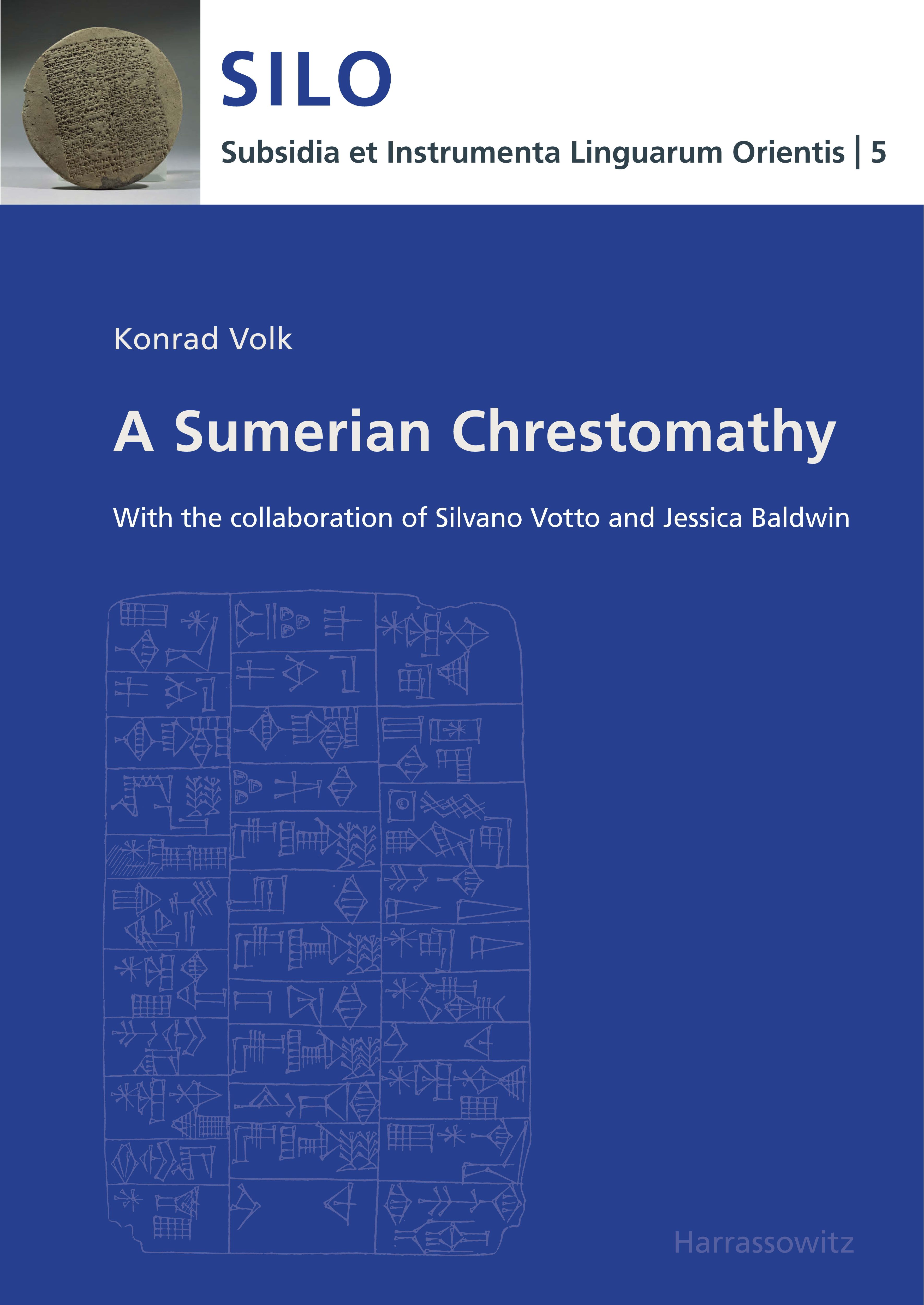A Sumerian Chrestomathy | With the collaboration of Silvano Votto and Jessica Baldwin | Konrad Volk | Taschenbuch | Englisch | 2012 | Harrassowitz Verlag | EAN 9783447067829 - Volk, Konrad