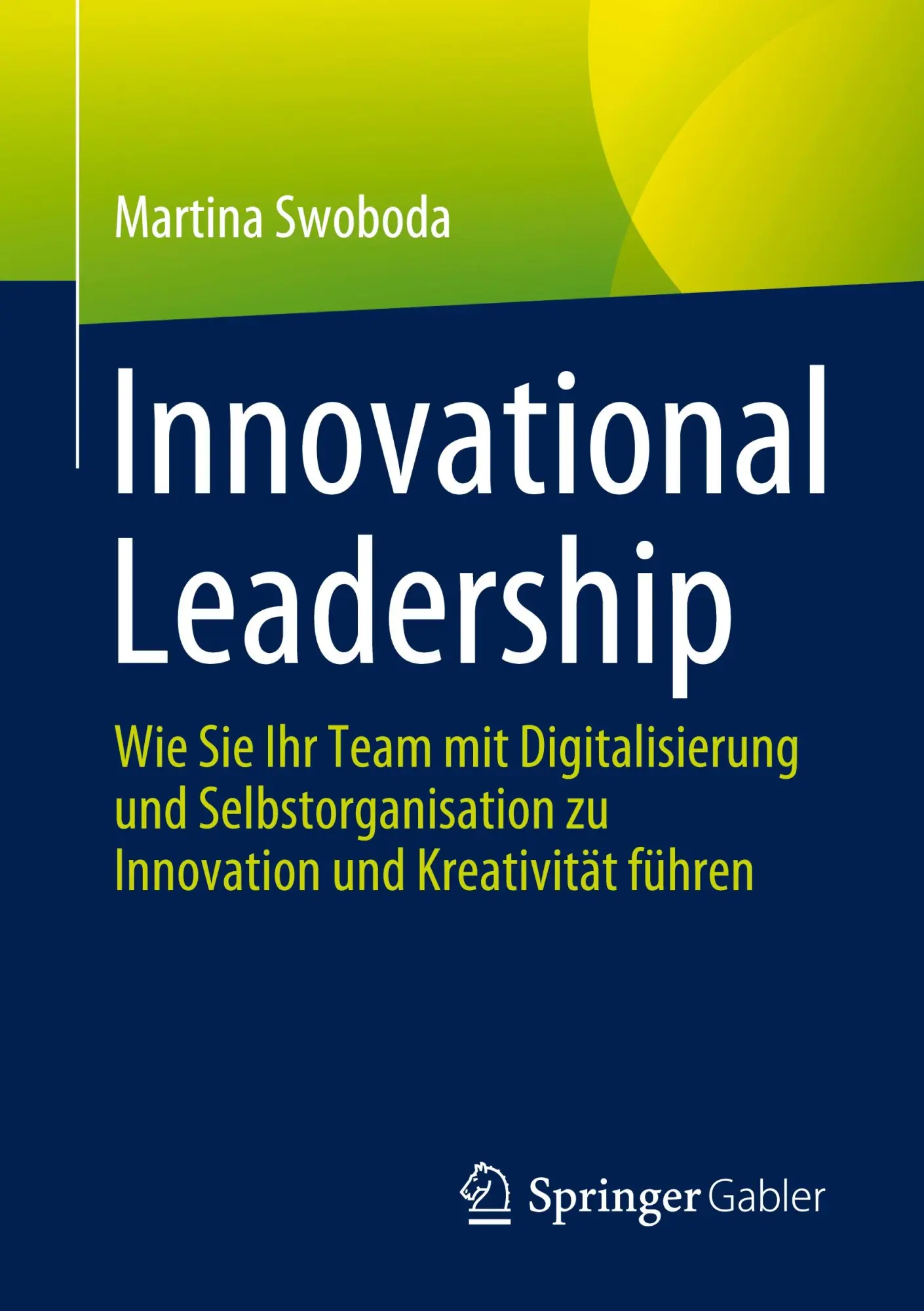 Cover: 9783662657829 | Innovational Leadership | Martina Swoboda | Taschenbuch | Paperback