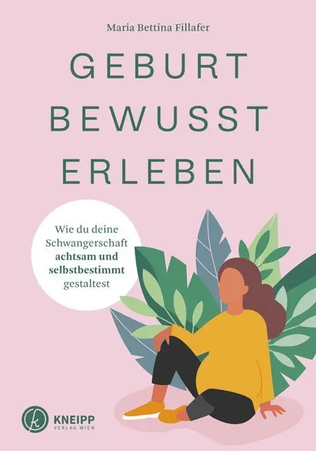 Cover: 9783708807829 | Geburt bewusst erleben | Maria-Bettina Fillafer | Taschenbuch | 144 S.
