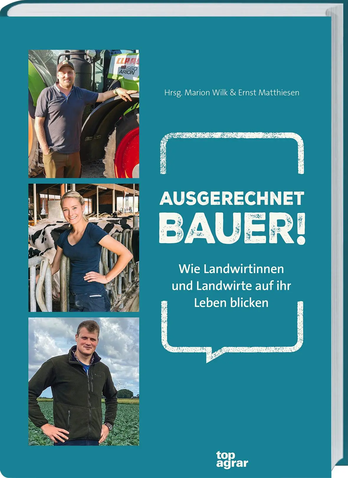 Cover: 9783784357829 | Ausgerechnet Bauer! | Marion Wilk (u. a.) | Buch | 192 S. | Deutsch