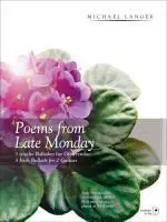 Cover: 9790012197829 | Poems From Late Monday | 3 Irische Balladen | Michael Langer | Deutsch