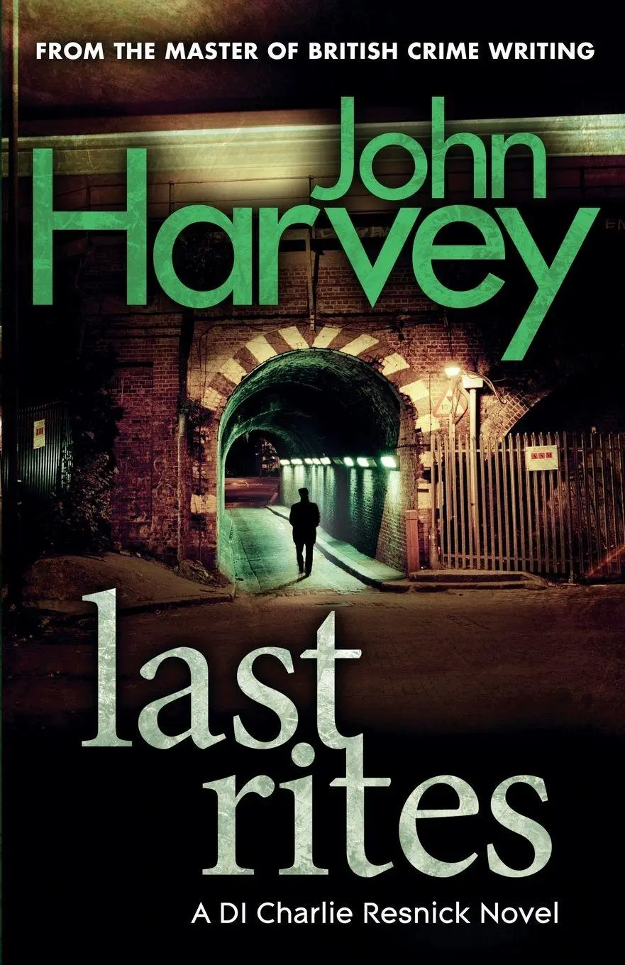 Cover: 9780099567929 | Last Rites | John Harvey | Taschenbuch | Englisch | 2013 | Arrow