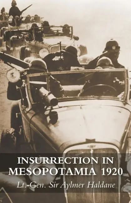 Cover: 9781783317929 | Insurrection in Mesopotamia 1920 | Aylmer Haldane | Taschenbuch | 2021