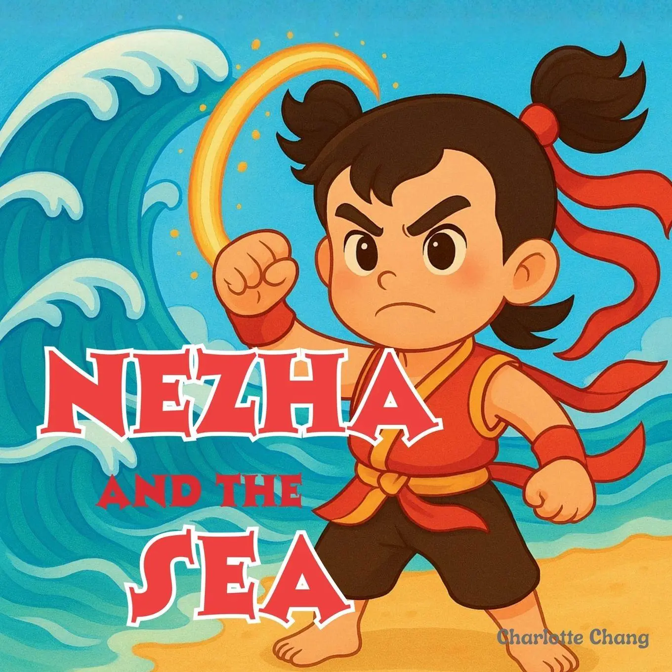 Cover: 9781998317929 | Nezha and the Sea | Chinese Mythology Stories for Kids | Chang | Buch