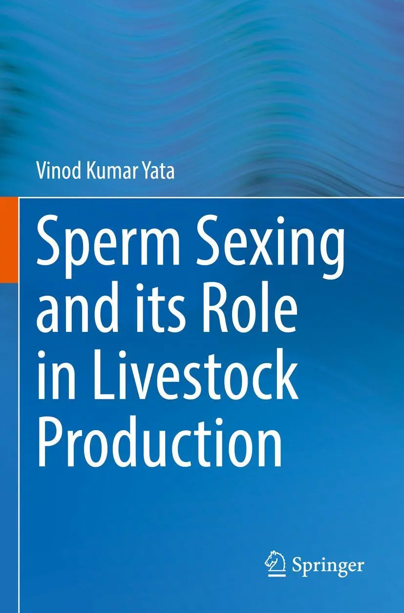 Cover: 9789811917929 | Sperm Sexing and its Role in Livestock Production | Vinod Kumar Yata