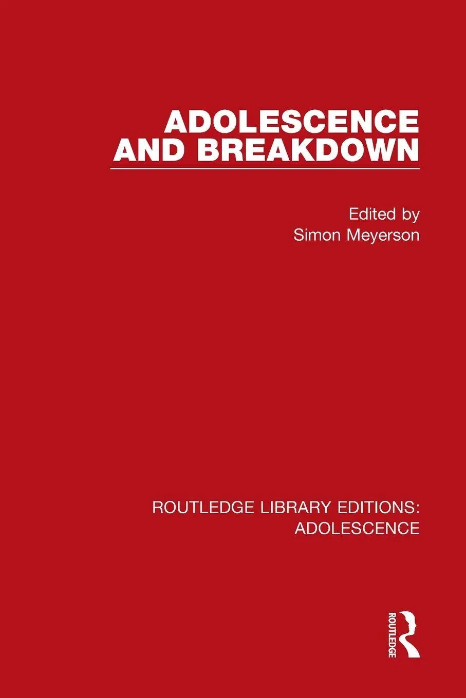 Cover: 9781138958029 | Adolescence and Breakdown | Simon Meyerson | Taschenbuch | Englisch