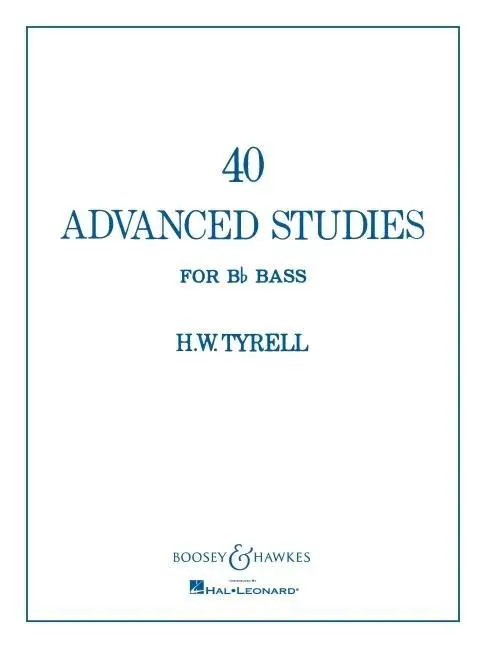 Cover: 9781458418029 | 40 Advanced Studies for BB Bass/Tuba (B.C.) | H. W. Tyrell | Broschüre