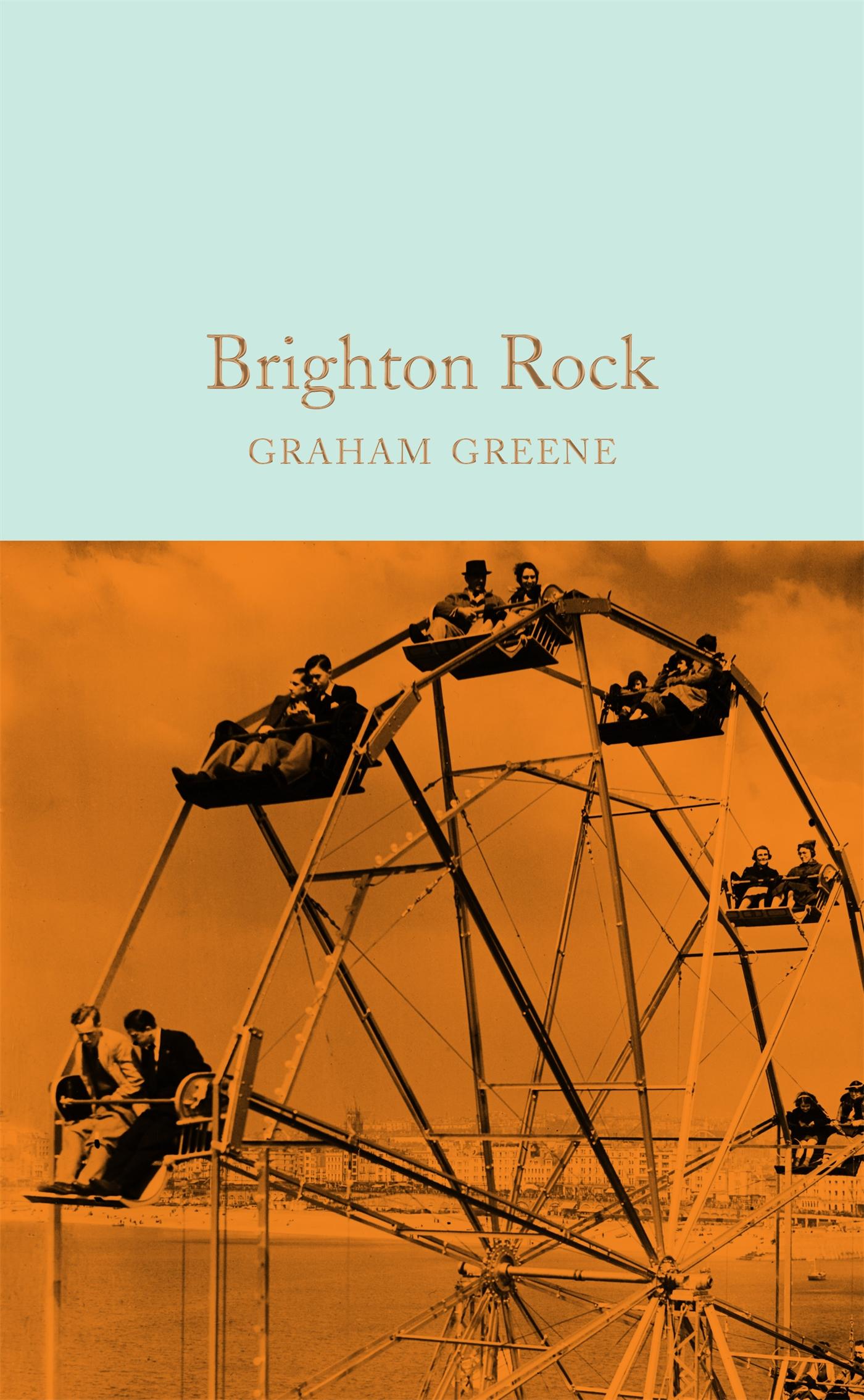 Brighton Rock | Graham Greene | Buch | Macmillan Collector's Library | 351 S. | Englisch | 2017 | Pan Macmillan | EAN 9781509828029 - Greene, Graham