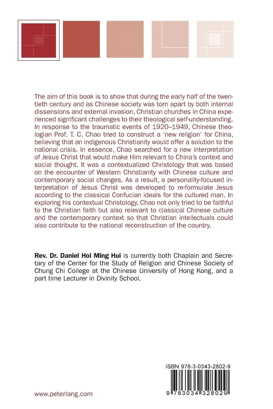 Rückseite: 9783034328029 | A Study of T. C. Chao's Christology in the Social Context of China...