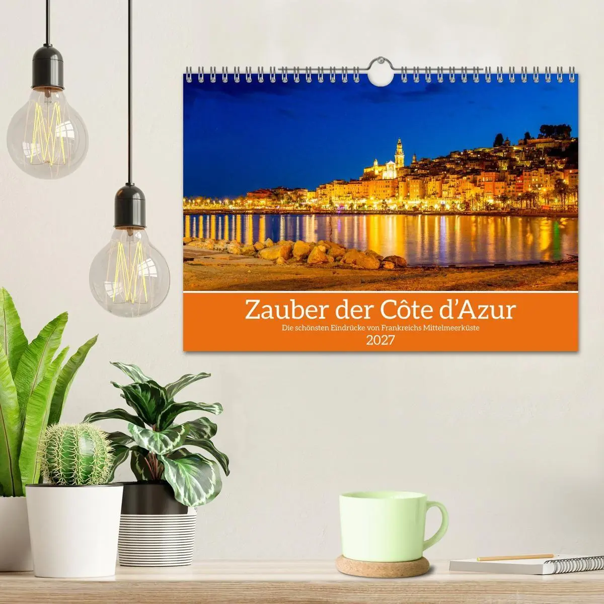 Bild: 9783516868029 | Zauber der Côte d'Azur (Wandkalender 2027 DIN A4 quer), CALVENDO...