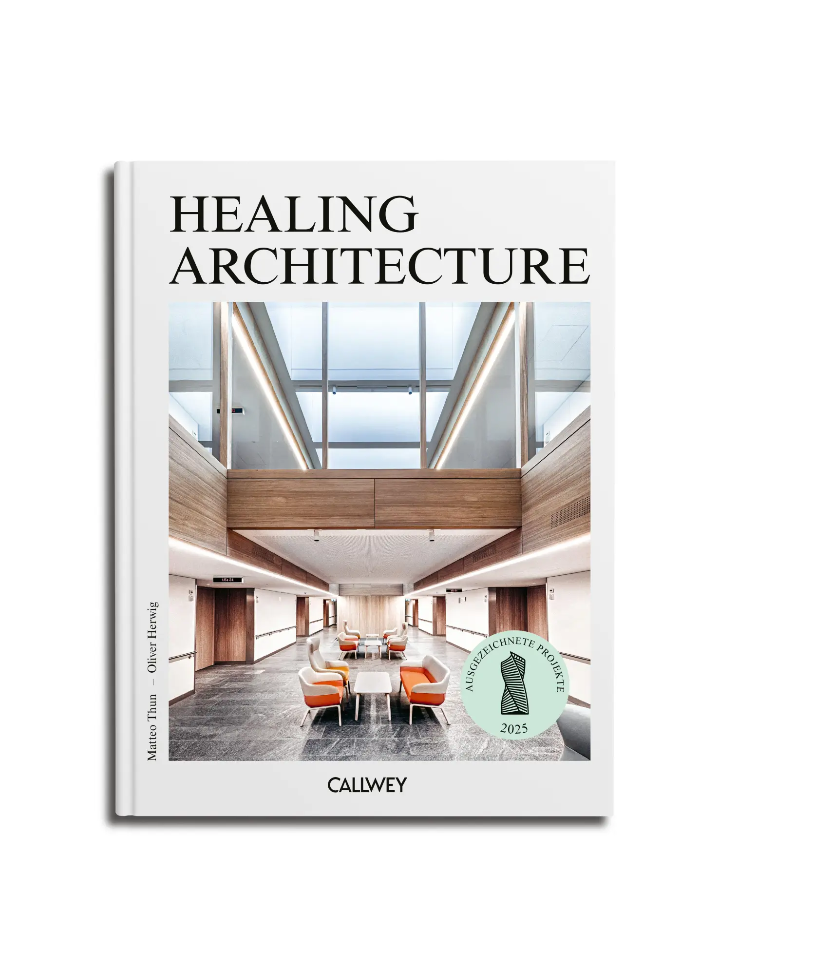 Cover: 9783766728029 | Healing Architecture 2025 | Ausgezeichnete Projekte | Herwig (u. a.)