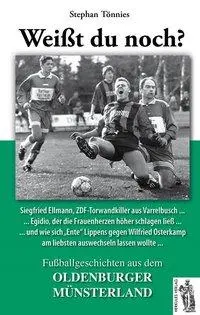 Cover: 9783945608029 | Fußballgeschichten aus dem Oldenburger Münsterland | Stephan Tönnies