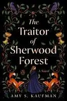 Cover: 9780143138129 | The Traitor of Sherwood Forest | Amy S Kaufman | Taschenbuch | 2025