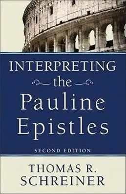 Cover: 9780801038129 | Interpreting the Pauline Epistles | Thomas R Schreiner | Taschenbuch