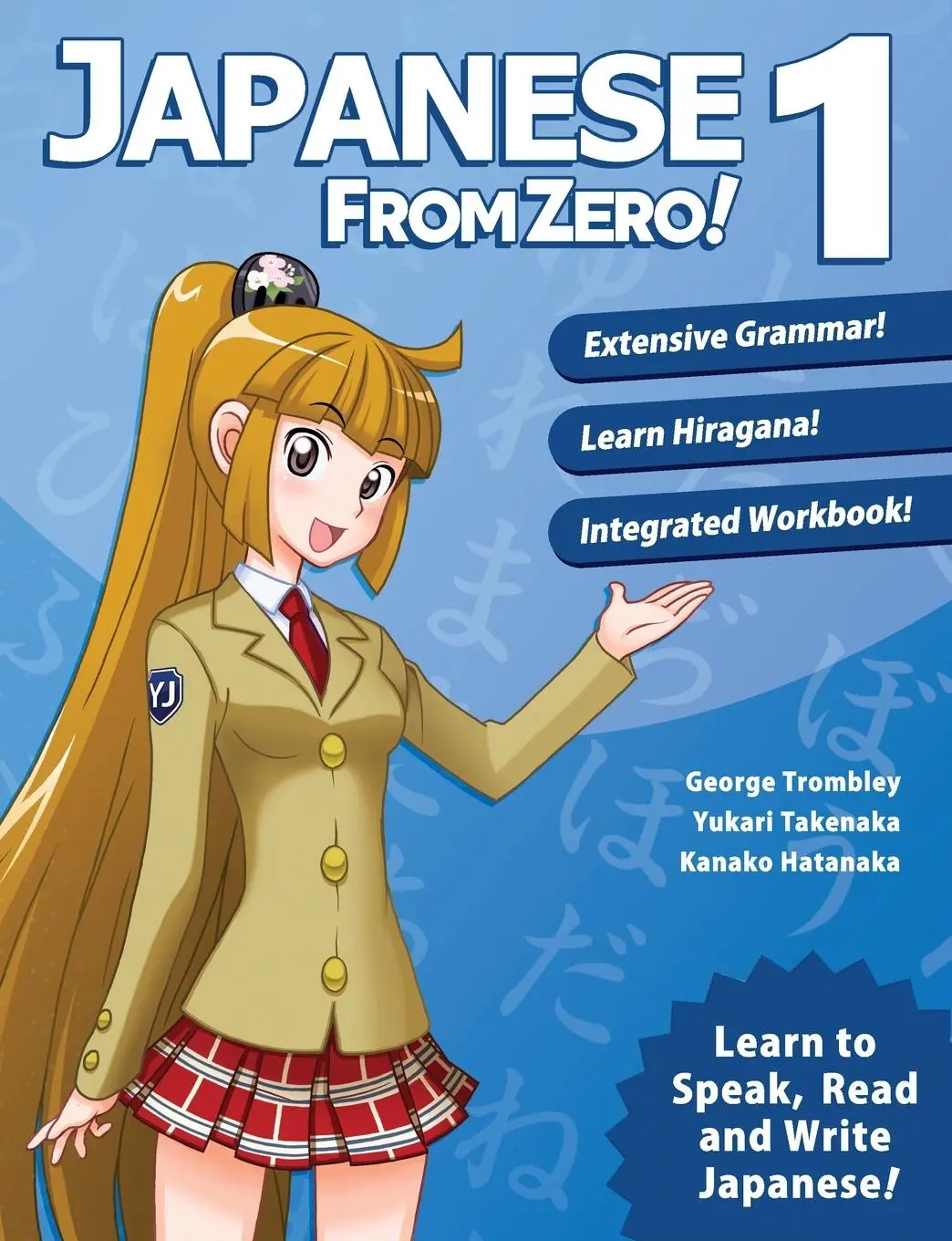 Cover: 9780976998129 | Japanese From Zero! 1 | Yukari Takenaka (u. a.) | Taschenbuch | 2015