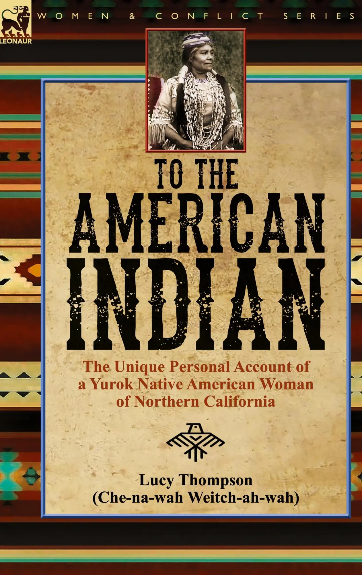 Cover: 9781782828129 | To the American Indian | Lucy Thompson | Buch | Gebunden | Englisch