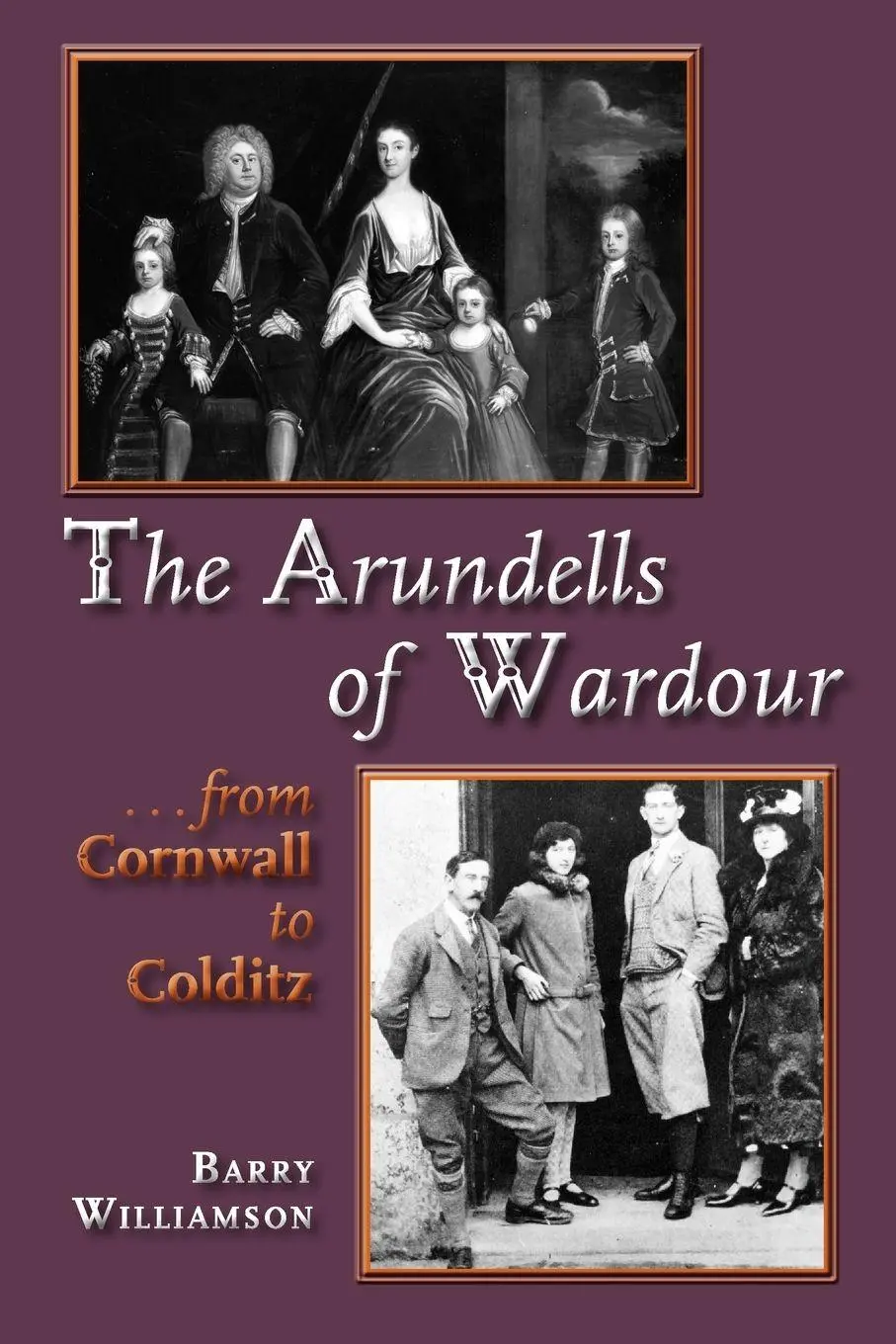 Cover: 9781906978129 | The Arundells of Wardour | Barry Williamson | Taschenbuch | Englisch