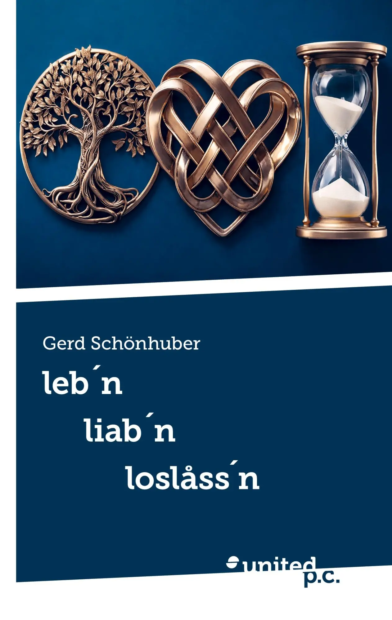 leb´n liab´n loslåss´n