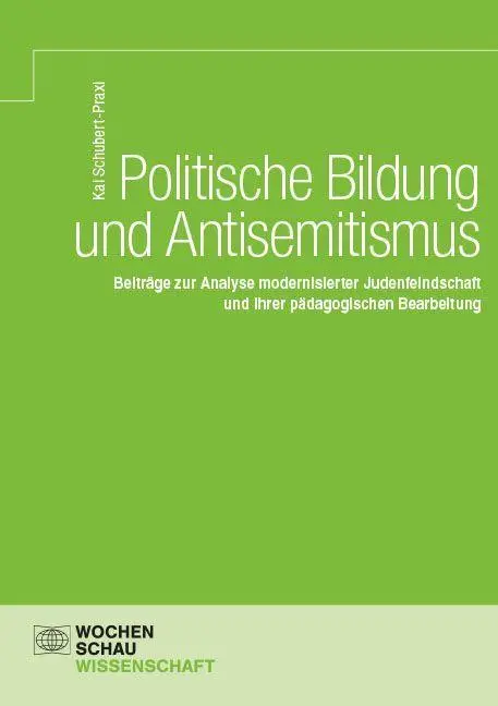 Politische Bildung und Antisemitismus - Neuware