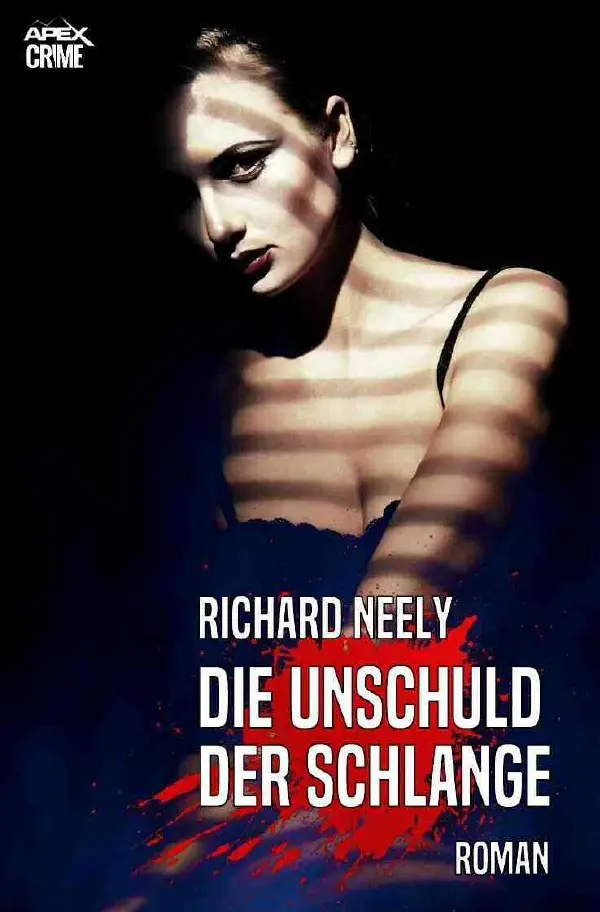 Cover: 9783748518129 | DIE UNSCHULD DER SCHLANGE | Ein Psycho-Thriller | Richard Neely | Buch