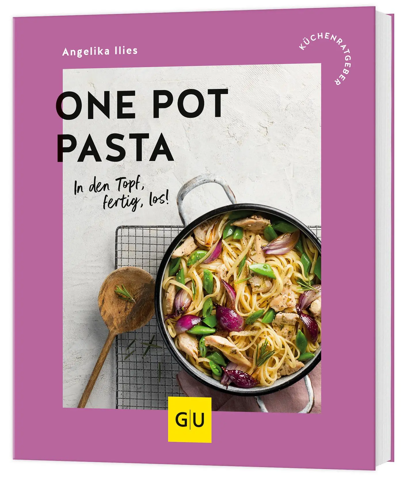 Cover: 9783833898129 | One Pot Pasta | In den Topf, fertig, los! | Angelika Ilies | Buch