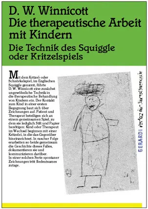 Cover: 9783927948129 | Die therapeutische Arbeit mit Kindern | D. W. Winnicott | Taschenbuch