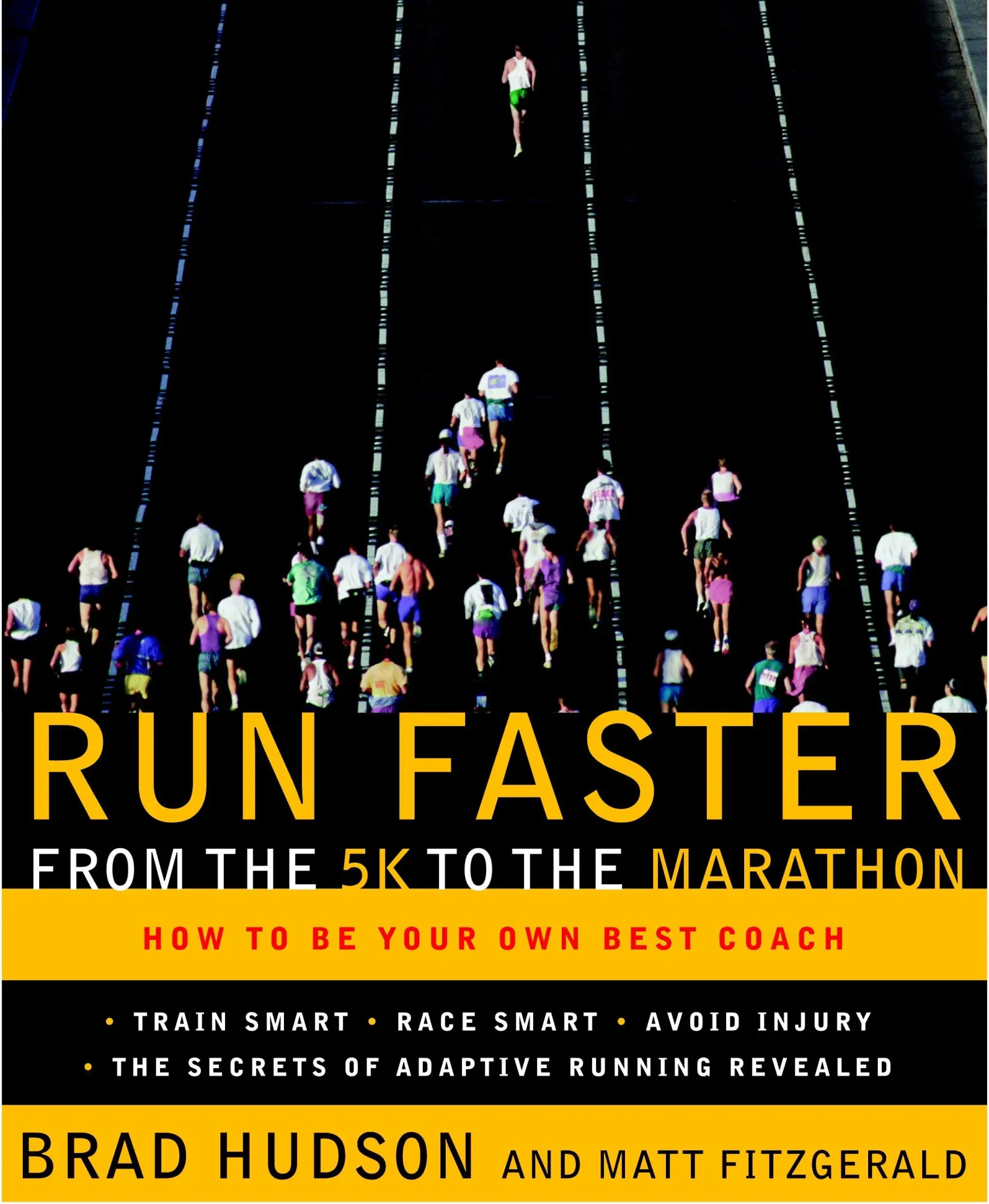 Cover: 9780767928229 | Run Faster from the 5K to the Marathon | How to Be Your Own Best Coach