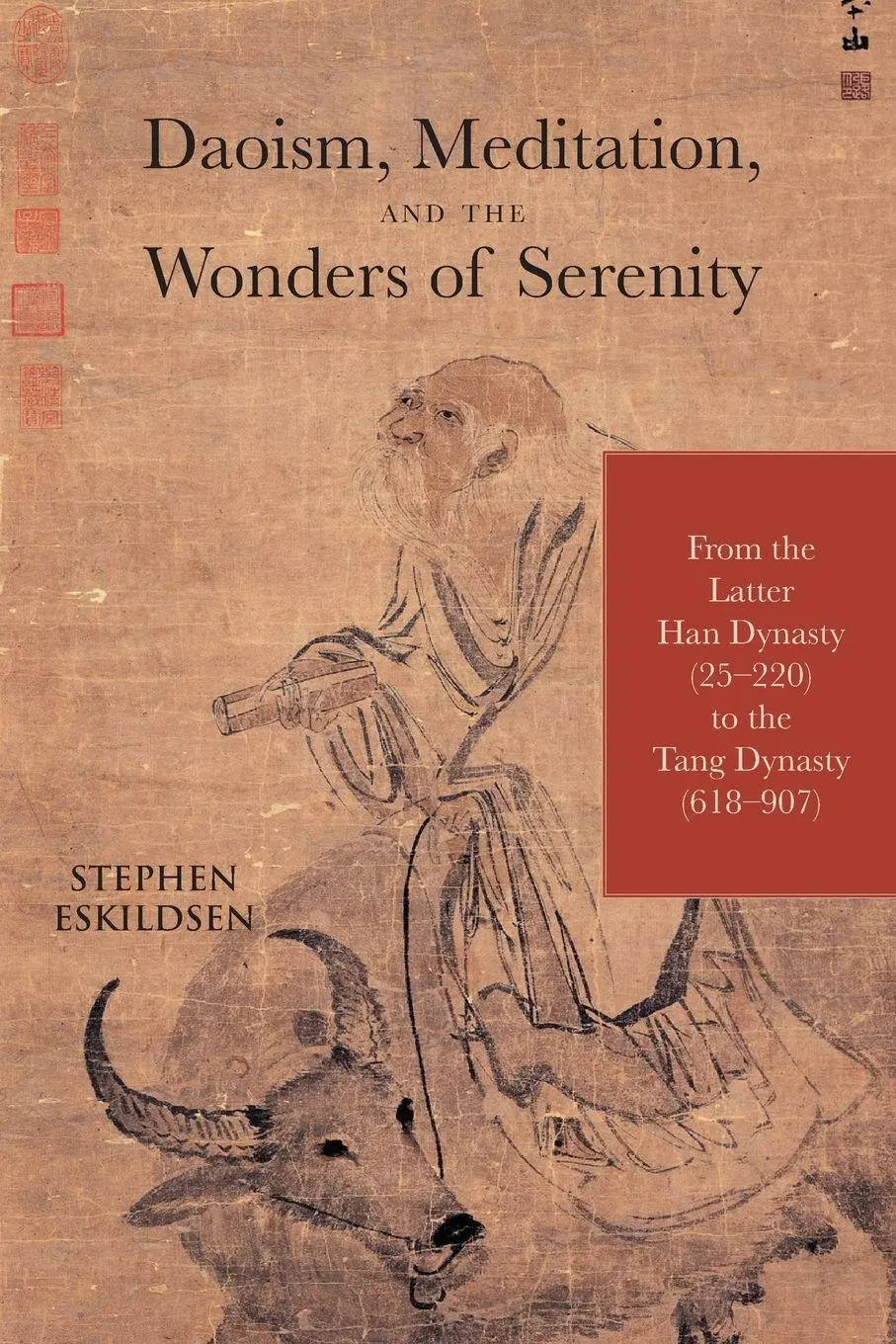 Cover: 9781438458229 | Daoism, Meditation, and the Wonders of Serenity | Stephen Eskildsen