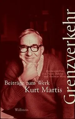 Cover: 9783835318229 | Grenzverkehr | Beiträge zum Werk Kurt Martis | Pierre Bühler | Buch