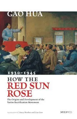 Cover: 9789629968229 | How the Red Sun Rose | Gao Hua | Buch | Einband - fest (Hardcover)