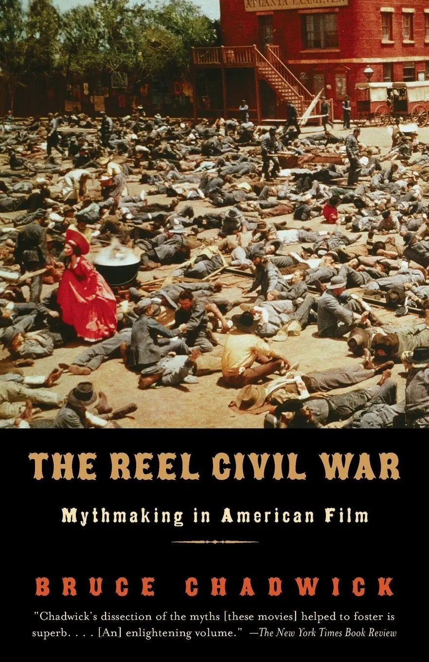 Cover: 9780375708329 | The Reel Civil War | Mythmaking in American Film | Bruce Chadwick