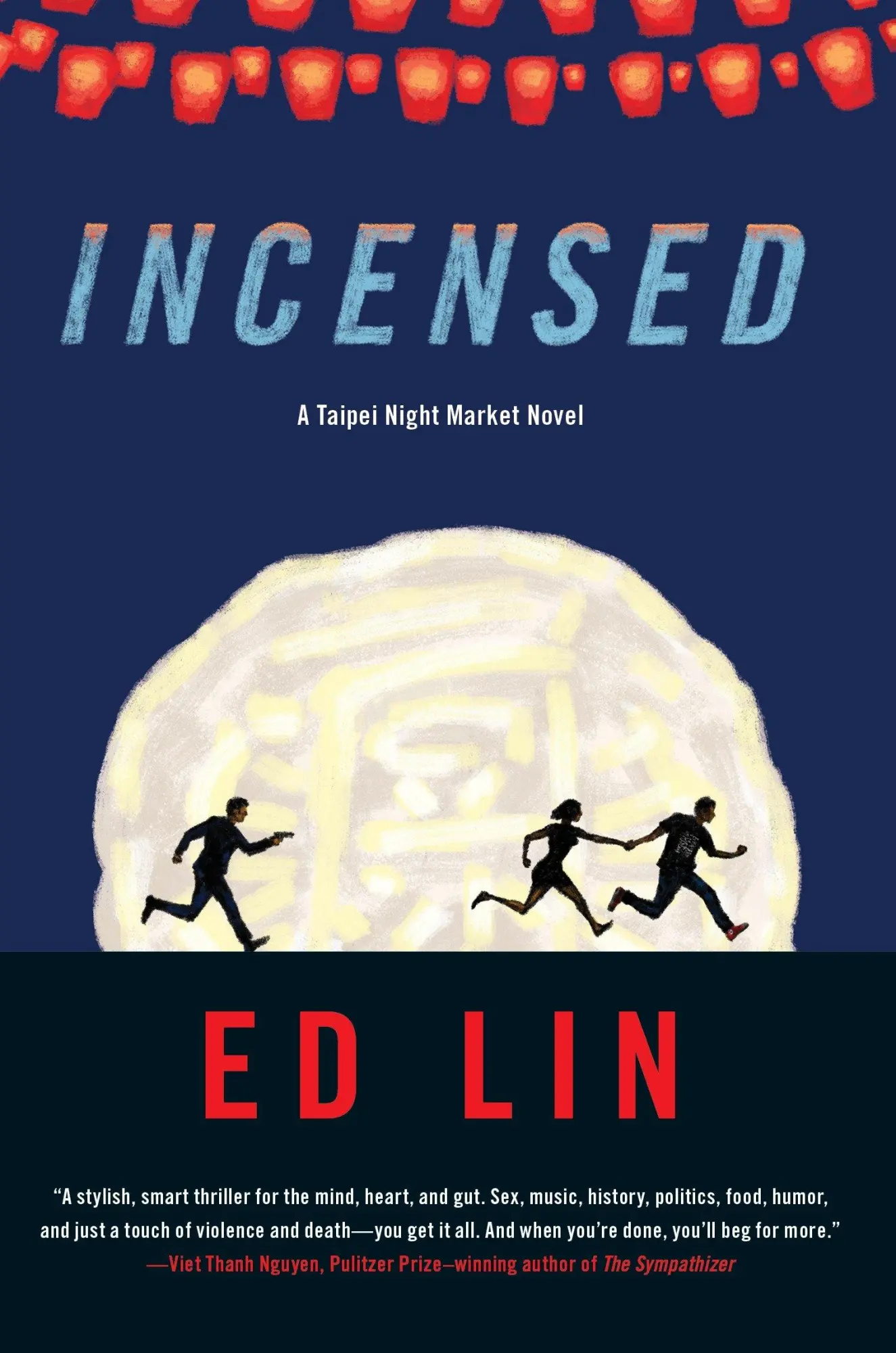 Cover: 9781616958329 | Incensed | Ed Lin | Taschenbuch | Taipei Night Market Novel | Englisch