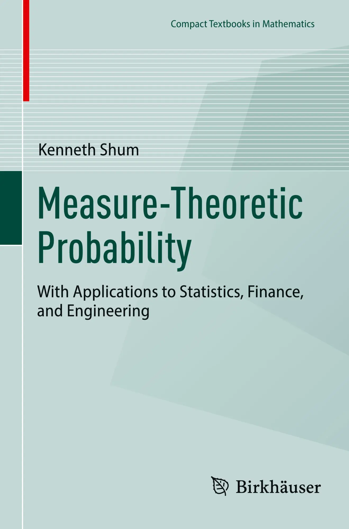 Cover: 9783031498329 | Measure-Theoretic Probability | Kenneth Shum | Taschenbuch | xv | 2024