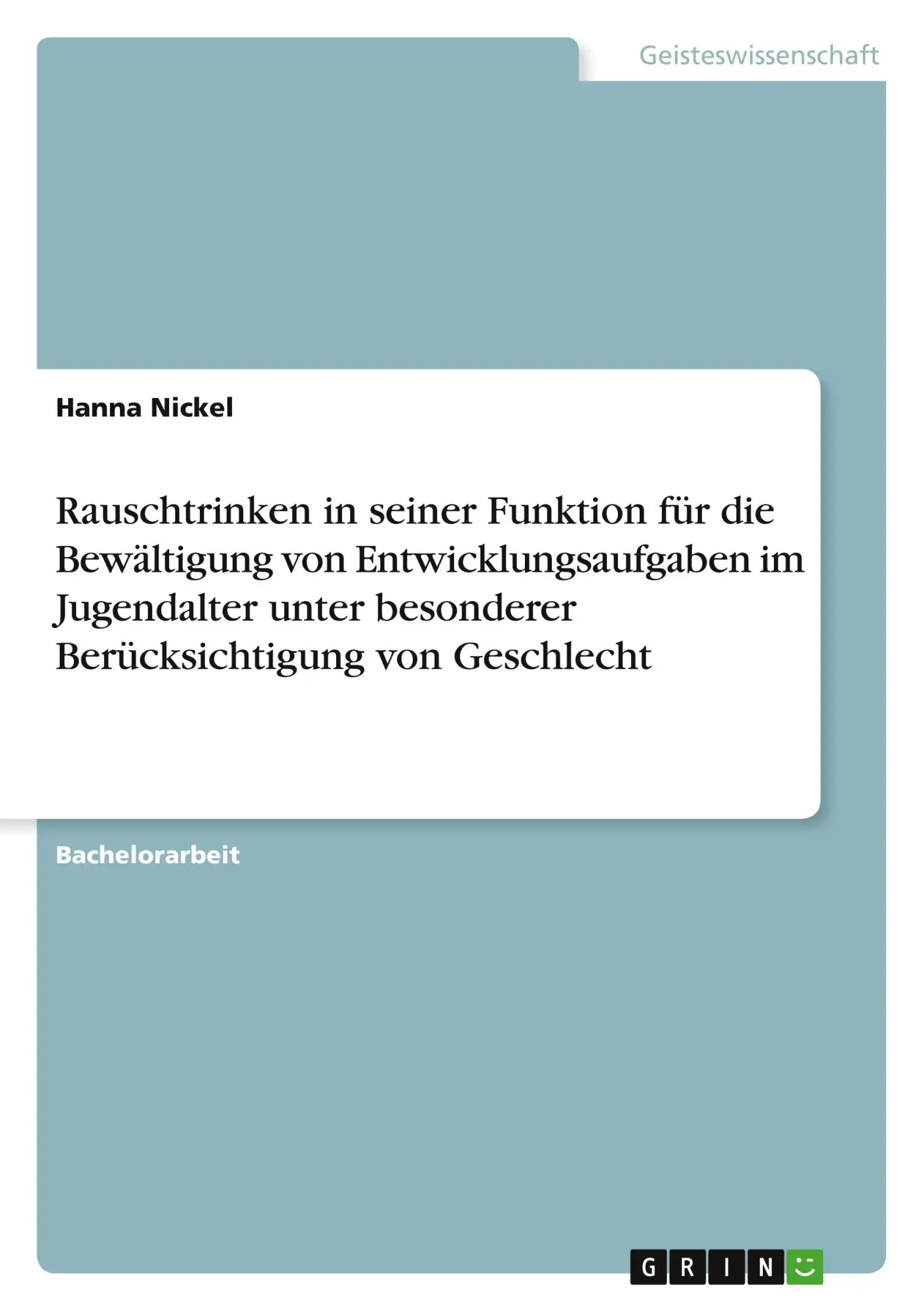 Cover: 9783346488329 | Rauschtrinken in seiner Funktion für die Bewältigung von...