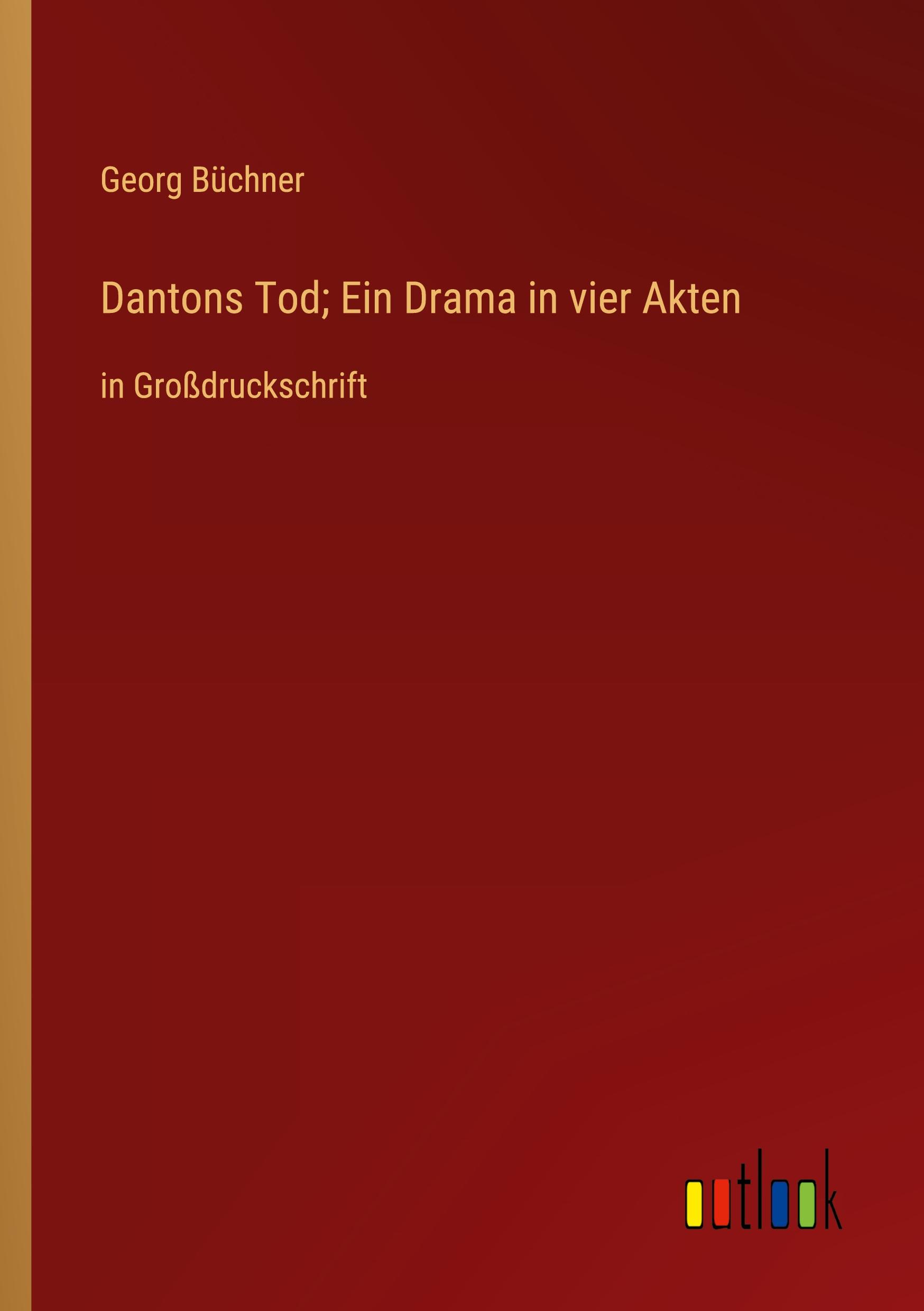 Cover: 9783368338329 | Dantons Tod; Ein Drama in vier Akten | in Großdruckschrift | Büchner
